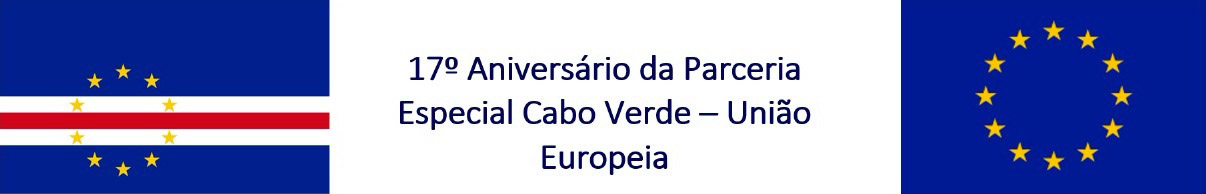 Cabo Verde assinala os 17 Anos de Parceria Especial com a União Europeia